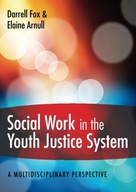 Social Work in the Youth Justice System: A