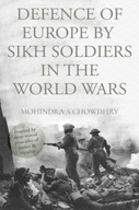 Defence of Europe by Sikh Soldiers in the World