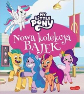 MY LITTLE PONY NOWE POKOLENIE NOWA KOLEKCJA BAJEK