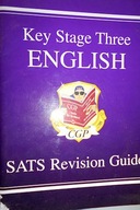 Key Stage Three English SATS Revision Guide -