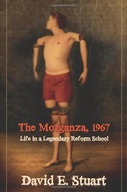 The Morganza, 1967: Life in a Legendary Reform