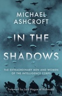 In the Shadows: The extraordinary men and women