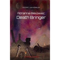 DEATH BRINGER - Adrianna Biełowiec [KSIĄŻKA]