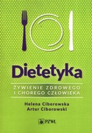 DIETETYKA. ŻYWIENIE ZDROWEGO I CHOREGO CZ.. EBOOK