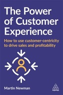 The Power of Customer Experience: How to Use