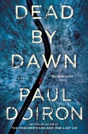 Dead by Dawn: A Novel Doiron Paul