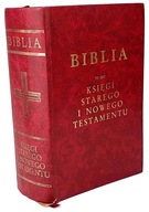 BIBLIA to jest Księgi Starego i Nowego Testamentu ks. JAKUBA WUJKA wyd. 19