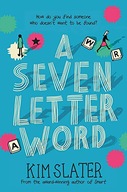 A Seven-Letter Word Slater Kim