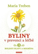 Byliny v prevenci a léčbě 3 - Bole... Maria Treben