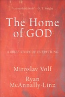 The Home of God - A Brief Story of Everything