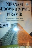 Nieznani budowniczowie piramid - Robert M. Schoch