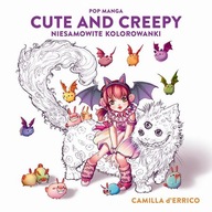 Pop manga Cute and creepy Niesamowite kolorowanki - Camilla d'Errico - KD
