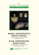 Czytaj po polsku T.3 M.Konopnicka: Nasza szkapa