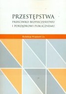 PRZESTĘPSTWA PRZECIWKO BEZPIECZEŃSTWU I...