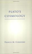 Plato s Cosmology: The Timaeus of Plato Cornford