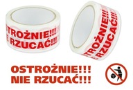 48mm/60m TAŚMA PAKOWA z nadrukiem OSTROŻNIE NIE RZUCAĆ do paczek palet