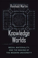 Knowledge Worlds: Media, Materiality, and the