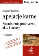 APELACJE KARNE - ZBIGNIEW KAPIŃSKI - WYD. 5