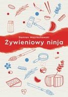 ŻYWIENIOWY NINJA, WOJCIECHOWSKI DAMIAN