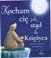 Kocham cię jak stąd do Księżyca