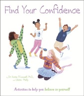 Find Your Confidence: Activities to Help You