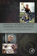 Clinical Interventions in Criminal Justice