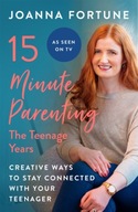 15-Minute Parenting: The Teenage Years: Creative