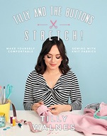 Tilly and the Buttons: Stretch!: Make yourself