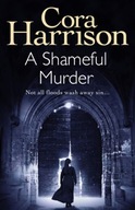 A Shameful Murder Harrison Cora