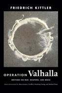 Operation Valhalla: Writings on War, Weapons, and