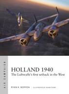 Holland 1940: The Luftwaffe s first setback in