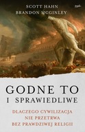 Godne to i sprawiedliwe - Scott Hahn