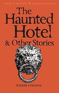 The Haunted Hotel & Other Stories Collins