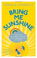 Bring Me Sunshine: A Windswept, Rain-Soaked,