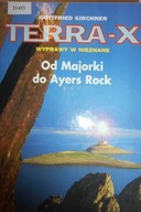 Terra -X wyprawy w nieznane. od Majorki do Ayers R