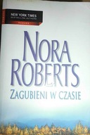 Zagubieni w czasie - Nora Roberts