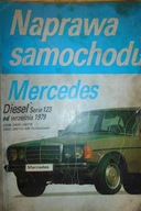 Naprawa samochodu Mercedes diesel serie 123 -