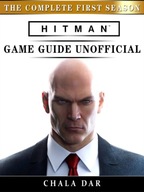 Hitman The Complete First Season Game Guide Unoffi
