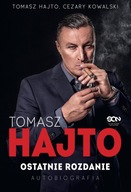 Tomasz Hajto Ostatnie rozdanie Autobiografia - Tom