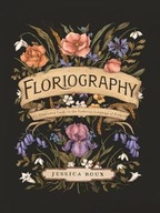 Floriography Jessica Roux