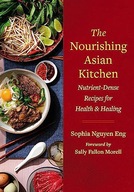 NOURISHING ASIAN KITCHEN - Sophie Nguyen Eng (KSIĄŻKA)