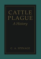 Cattle Plague: A History Spinage Clive