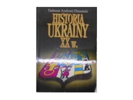 Historia Ukrainy XX w. - Tadeusz Andrzej Olszański