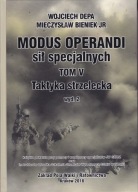 Modus Operandi sił specjalnych Taktyka strzelecka