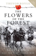 The Flowers of the Forest: Scotland and the First