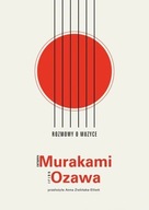 Rozmowy o muzyce - Murakami Haruki, Ozawa Seiji