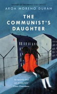 The Communist s Daughter: A remarkably powerful