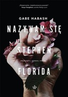 NAZYWAM SIĘ STEPHEN FLORIDA, GABE HABASH