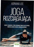 Joga rozciągająca Adriana Lee