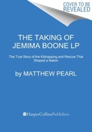 The Taking of Jemima Boone: Colonial Settlers,